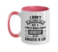 EpicMugs I Don't Have A Favorite Child But If I Did It'd Be My Daughter-In-Law Funny Coffee Mug Tea Cup For Mother's Day