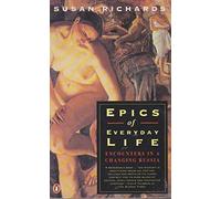 Epics of Everyday Life: Encounters in a Changing Russia