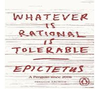 Epictetus Whatever is Rational is Tolerable Paperback Book Epictetus Multicolor