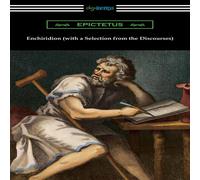 Epictetus with a Selection from the Discourses (Translated Copy) Paperback Book Epictetus Multicolor