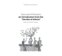 Epicurean Philosophy: An introduction from the "Garden of Athens"