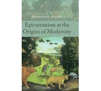 Epicureanism at the Origins of Modernity