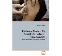 Epidemic Models for Socially Structured Communities: E?ects of Early Stage Vaccination