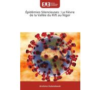 Épidémies Silencieuses: La Fièvre de la Vallée du Rift au Niger