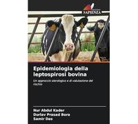 Epidemiologia della leptospirosi bovina: Un approccio sierologico e di valutazione del rischio