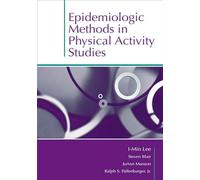 Epidemiologic Methods in Physical Activity Studies