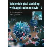 Epidemiological Modeling with Application to Covid-19 (Advanced Studies in Complex Systems)