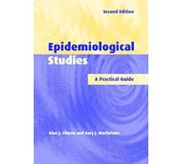 Epidemiological Studies: A Practical Guide