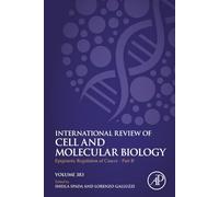 Epigenetic Regulation of Cancer - Part B: Volume 383 (International Review of Cell and Molecular Biology, Volume 383)