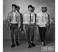 Epik High - The Best Of Epik High Show Must Go On [Japan CD] AVCY-58315