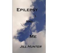 Epilepsy and Me