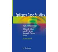Epilepsy Case Studies : Pearls for Patient Care