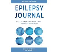Epilepsy Journal: Easily Track Seizures, Medications, Triggers & Side Effects