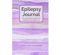 Epilepsy Journal: Your Guide to Epilepsy Management. Track Seizures, Medications, Diet, Triggers and Side Effects.