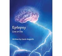 Epilepsy: Live Or Die