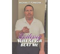 Epilepsy Will Never Beat Me