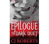 Epilogue | The Dark Duet: Platinum Edition: Volume 3
