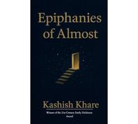 Epiphanies of Almost