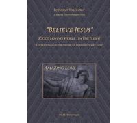 Epiphany Theology Perspectives, "Believe Jesus"