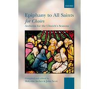 Epiphany to All Saints for Choirs: Paperback (. . . for Choirs Collections)