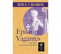Episcopi Vagantes and the Anglican Church