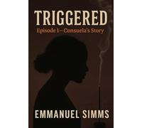 Episode 1: A Trauma-Informed Group Therapy DocuNovel (Triggered)