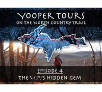 Episode 4 - The U.P.'s Hidden Gem