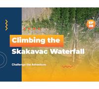 Episode 8 - Climbing the Skakavac Waterfall