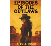 Episodes of the Outlaws
