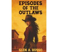 Episodes of the Outlaws