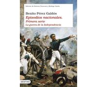Episodios Nacionales. Guerra de La Independencia