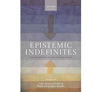 Epistemic Indefinites: Exploring Modality Beyond the Verbal Domain
