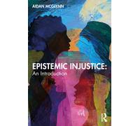 Epistemic Injustice: An Introduction