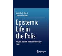 Epistemic Life in the Polis: Ancient Insights into Contemporary Issues