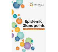Epistemic Standpoints: Theological and Sociological