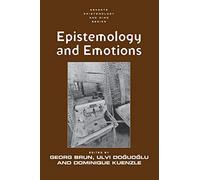 Epistemology and Emotions (Ashgate Epistemology and Mind)