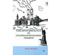 Epistemology of Colonial/PostColonial Violence