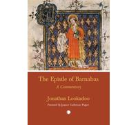 Epistle of Barnabas: A Commentary