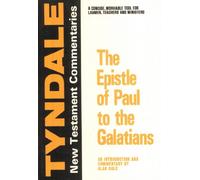 Epistle of Paul to the Galatians (Tyndale New Testament Commentaries)