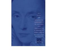 Epistle to Marguerite de Navarre and Preface to a Sermon by John Calvin (The Other Voice in Early Modern Europe)