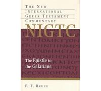 Epistle to the Galatians (New International Greek Testament Commentary)