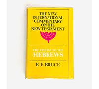 Epistle to the Hebrews (New International Commentary on the New Testament)