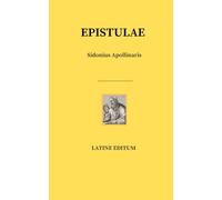 EPISTULAE - Sidonius Apollinaris - latin edition