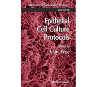 Epithelial Cell Culture Protocols: v. 188 (Methods in Molecular Biology)