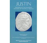 Epitome of the Philippic History Of Pompeius Trogus by Justin (English) Paperbac