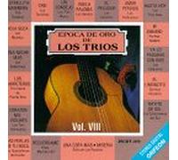 Epoca De Oro De Los Trios - Vol. 8-Epoca De Oro De Los Tri