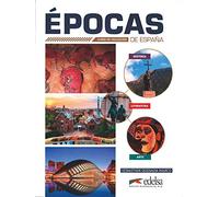 Epocas de Espana - Curso de civilizacion: Libro del alumno (A partir del n