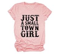 Epokay Just a Small Town Girl T-Shirt Nostalgic Small Town Dreamer Self-Discovery Inspirable Graphic Tees for Women, 3-pink, S