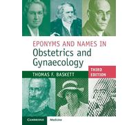 Eponyms and Names in Obstetrics and Gynaecology