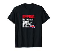 Epping No Room at The Inn if You're British - Political Fun T-Shirt